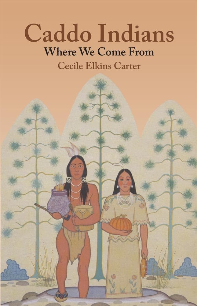 Caddo Indians: Where We Come From,Used