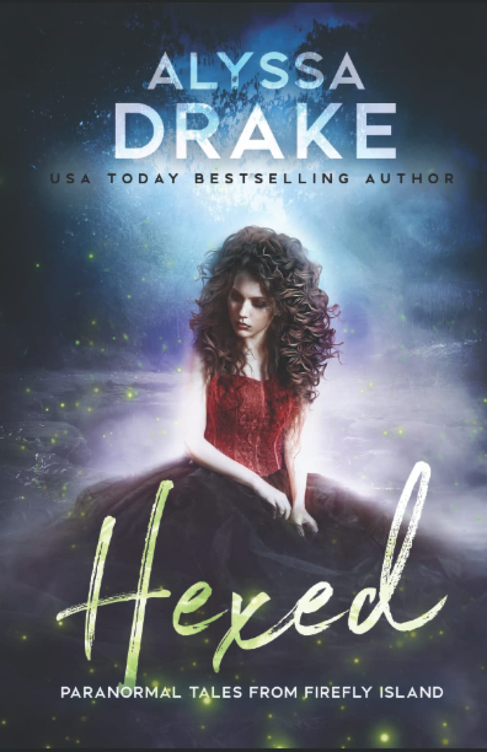 Hexed (Paranormal Tales from Firefly Island),Used