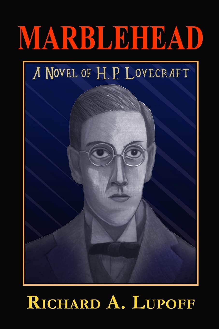 Marblehead: A Novel Of H. P. Lovecraft,Used
