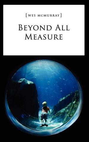 Beyond All Measure,Used
