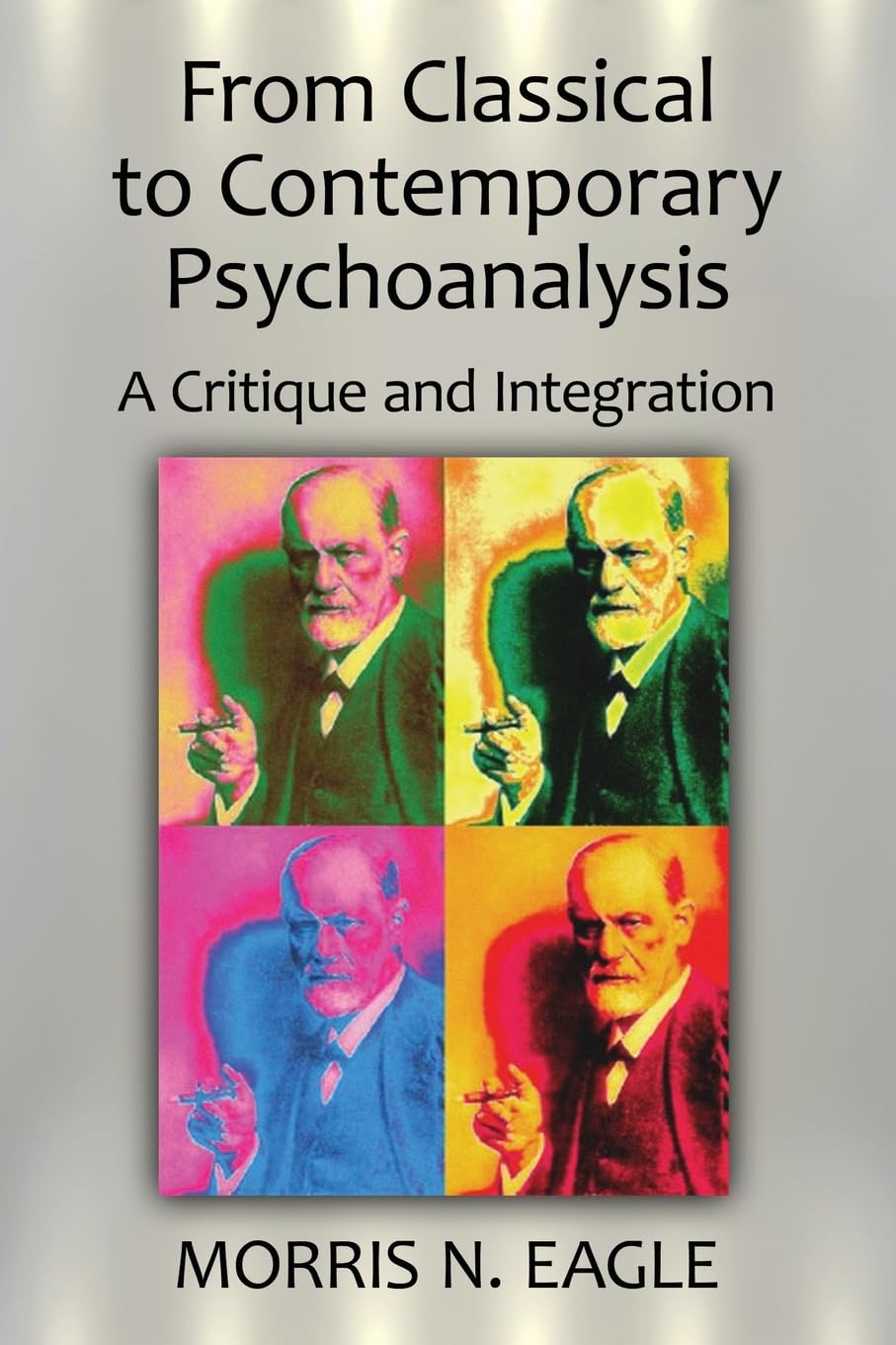 From Classical To Contemporary Psychoanalysis (Psychological Issues),Used