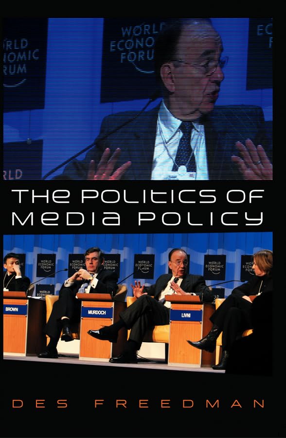 The Politics of Media Policy,Used