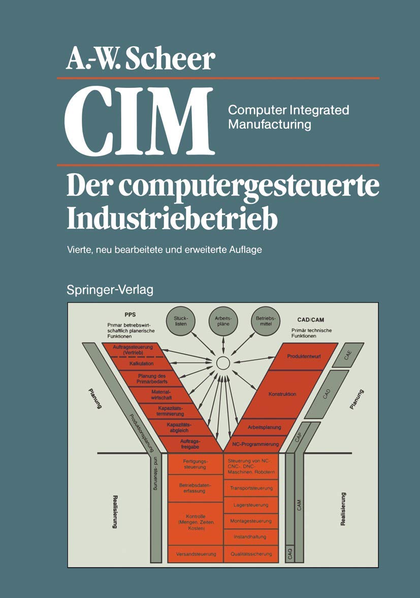 CIM Computer Integrated Manufacturing: Der computergesteuerte Industriebetrieb (German Edition),Used
