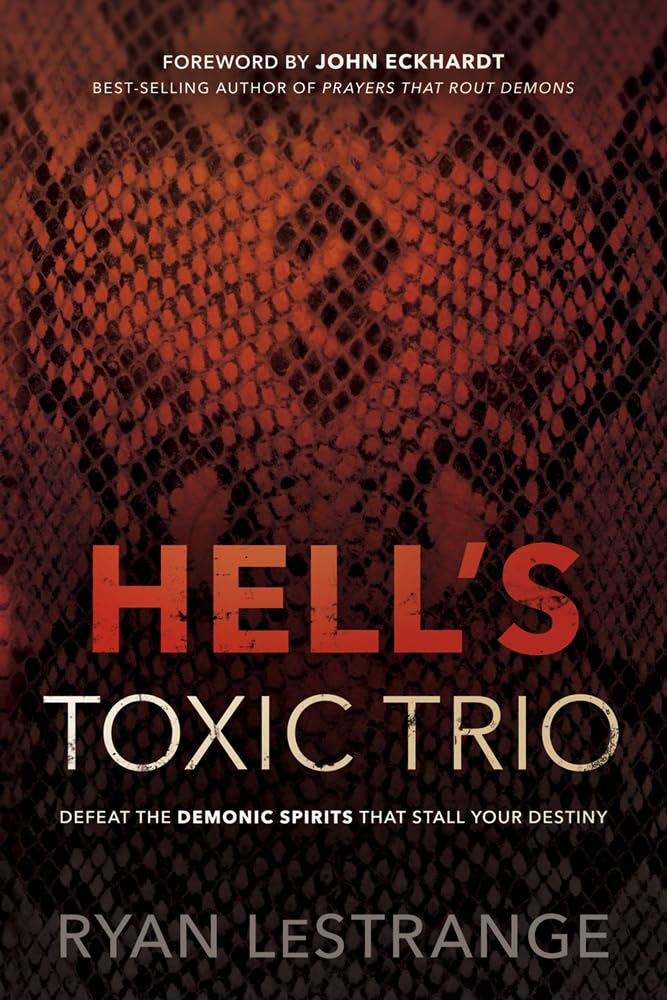 Hell'S Toxic Trio: Defeat The Demonic Spirits That Stall Your Destiny,Used