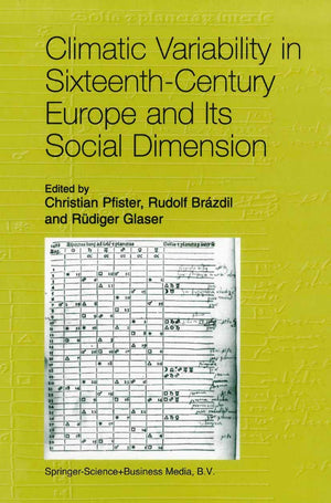 Climatic Variability in SixteenthCentury Europe and Its Social Dimension,Used