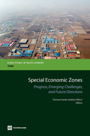 Special Economic Zones (Directions In Development),New