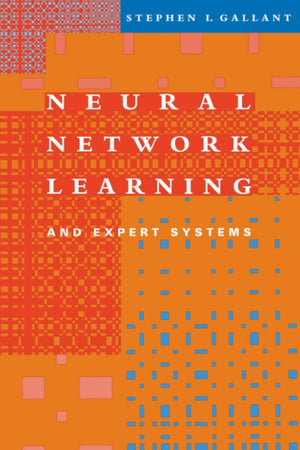 Neural Network Learning And Expert Systems,New
