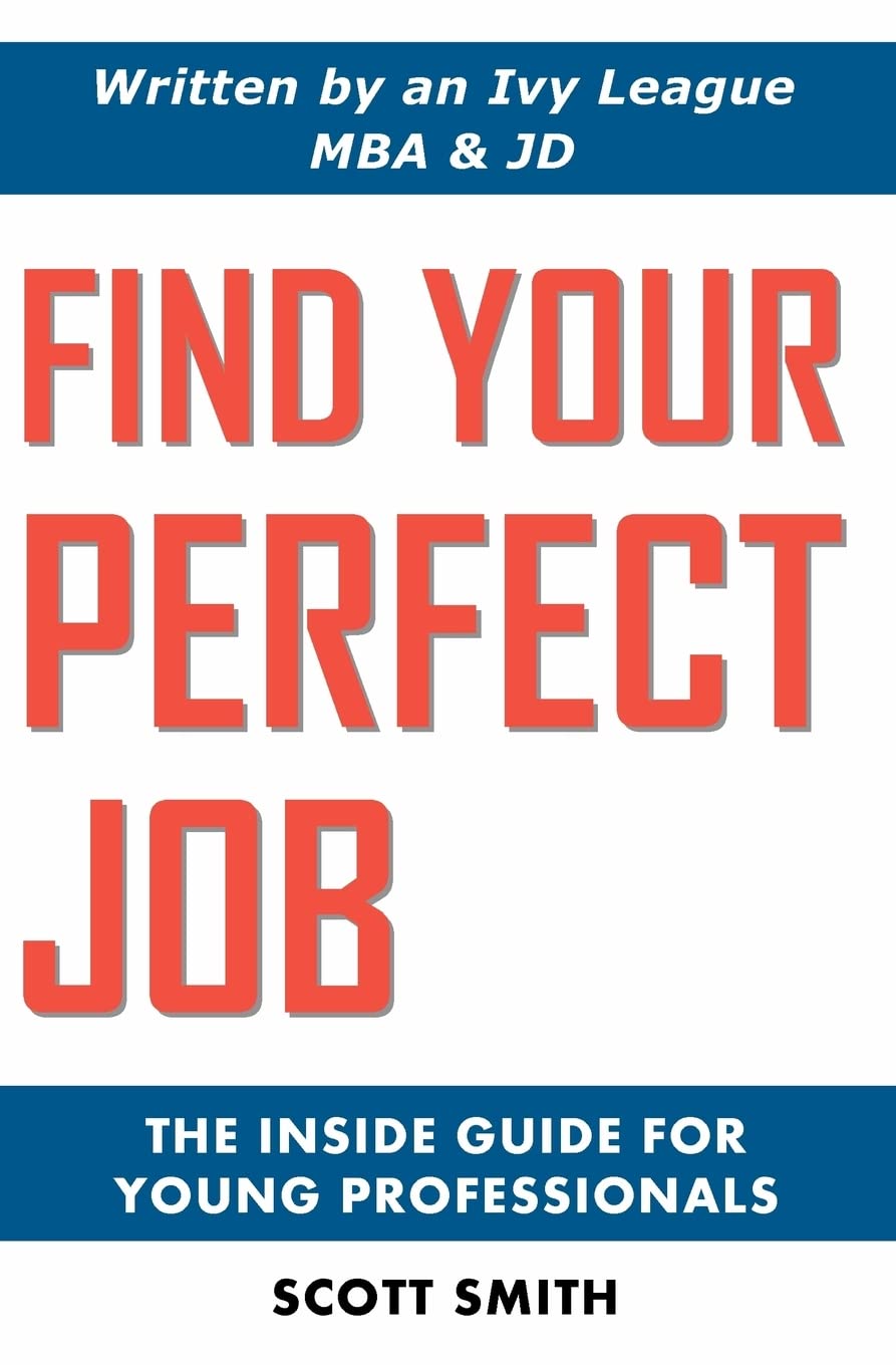 Find Your Perfect Job: The Inside Guide for Young Professionals,Used