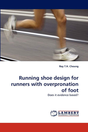 Running shoe design for runners with overpronation of foot: Does it evidence based?,Used
