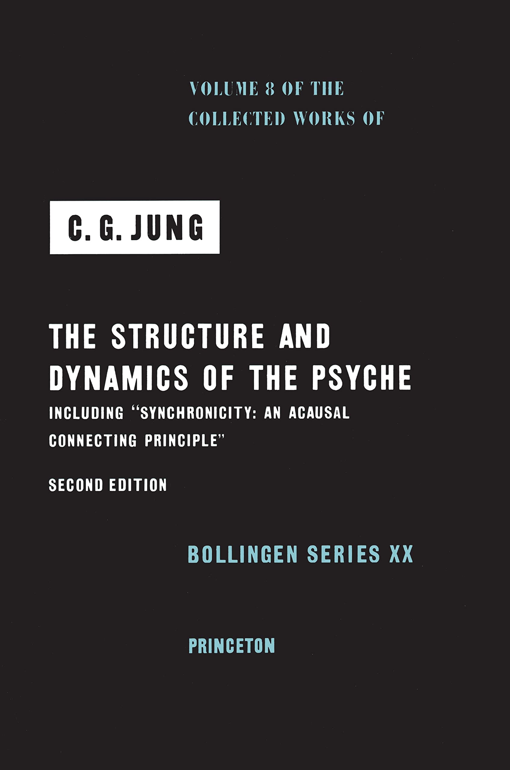The Structure and Dynamics of the Psyche (Collected Works of C.G. Jung, Volume 8) (The Collected Works of C. G. Jung, 65),Used