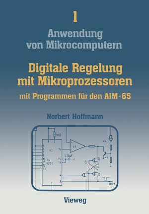 Digitale Regelung mit Mikroprozessoren (Anwendung von Mikrocomputern) (German Edition),Used