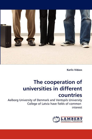 The cooperation of universities in different countries: Aalborg University of Denmark and Ventspils University College of Latvia,Used