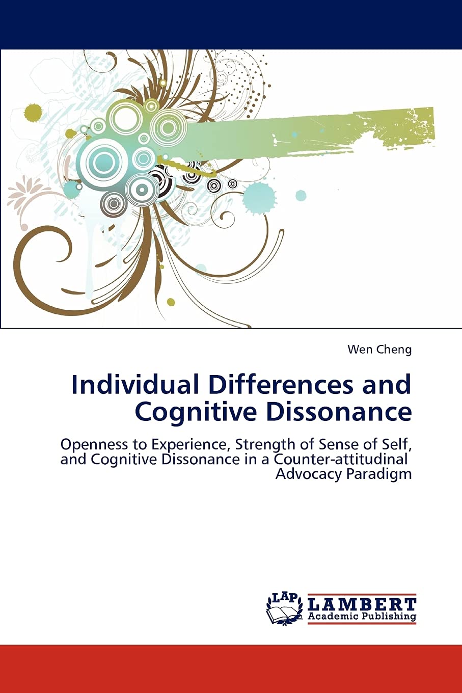 Individual Differences and Cognitive Dissonance: Openness to Experience, Strength of Sense of Self, and Cognitive Dissonance in ,Used