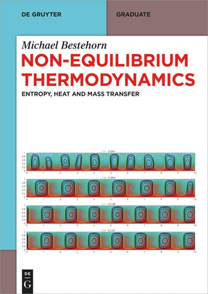 NonEquilibrium Thermodynamics: Entropy, Heat and Mass Transfer (De Gruyter Textbook),New