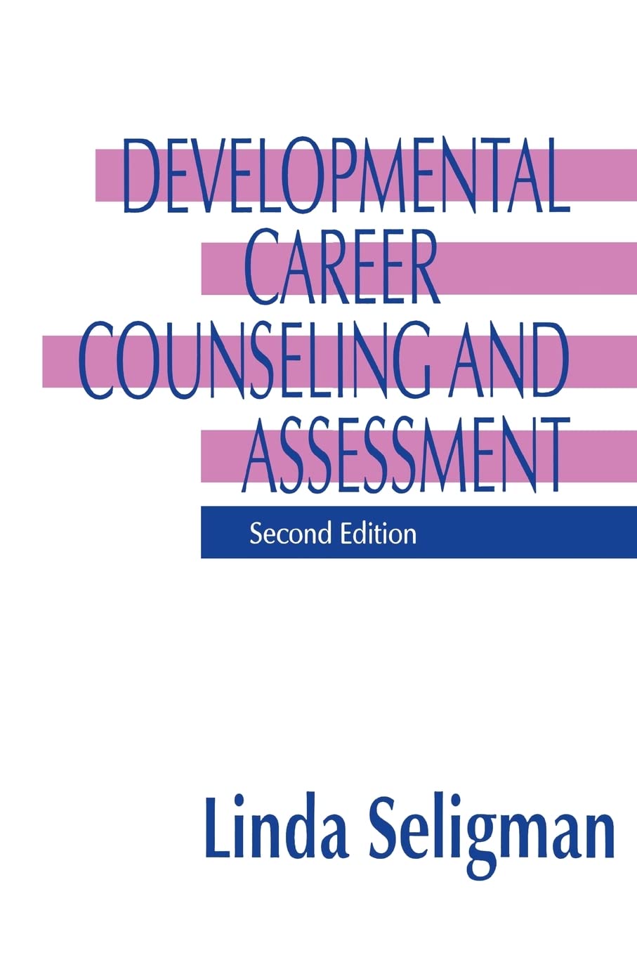 Developmental Career Counseling and Assessment,Used
