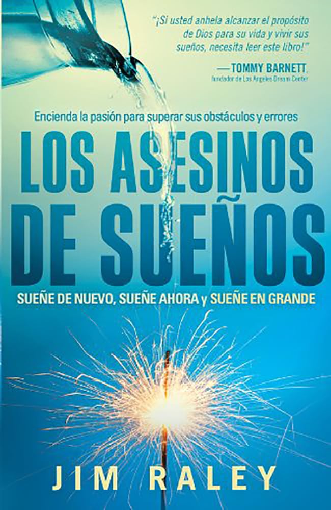 Los asesinos de sueos: Fuiste creado para alcanzar tus sueos (Spanish Edition),Used