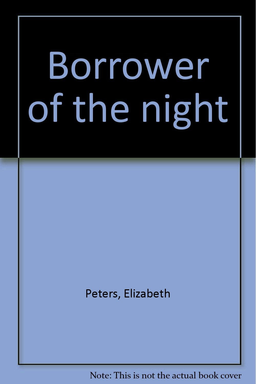 Borrower Of The Night