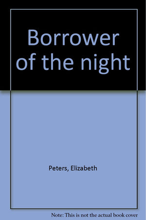 Borrower Of The Night