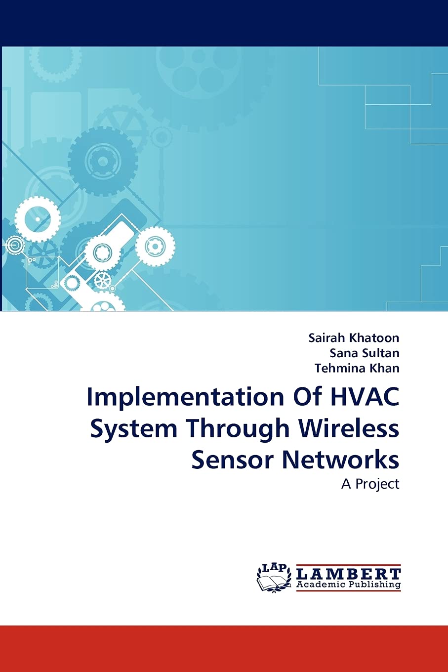 Implementation Of HVAC System Through Wireless Sensor Networks: A Project,Used