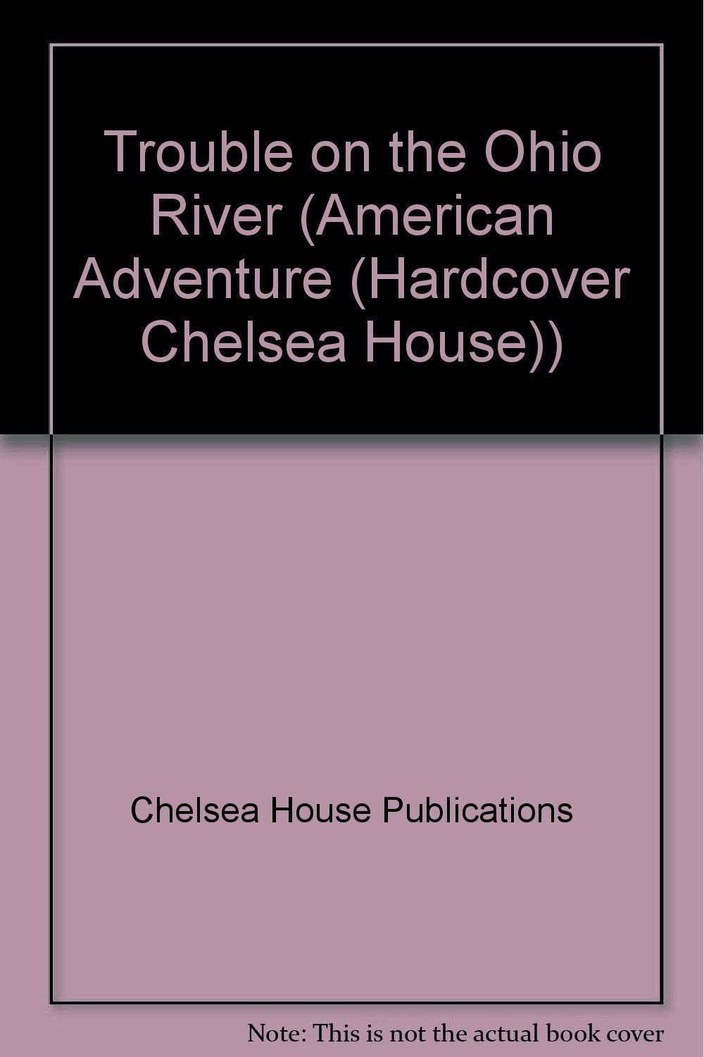 Trouble on the Ohio River (American Adventure),Used