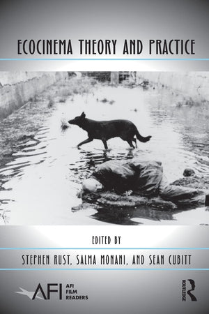 Ecocinema Theory and Practice (AFI Film Readers),Used