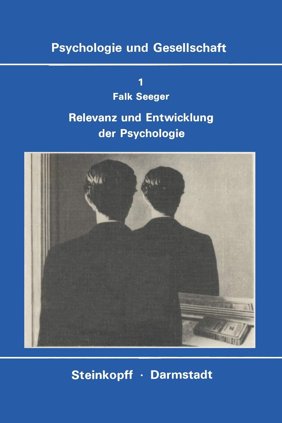 Relevanz und Entwicklung der Psychologie: Die KrisenDiskussion in der amerikanischen Psychologie, Probleme einer psychologische,Used