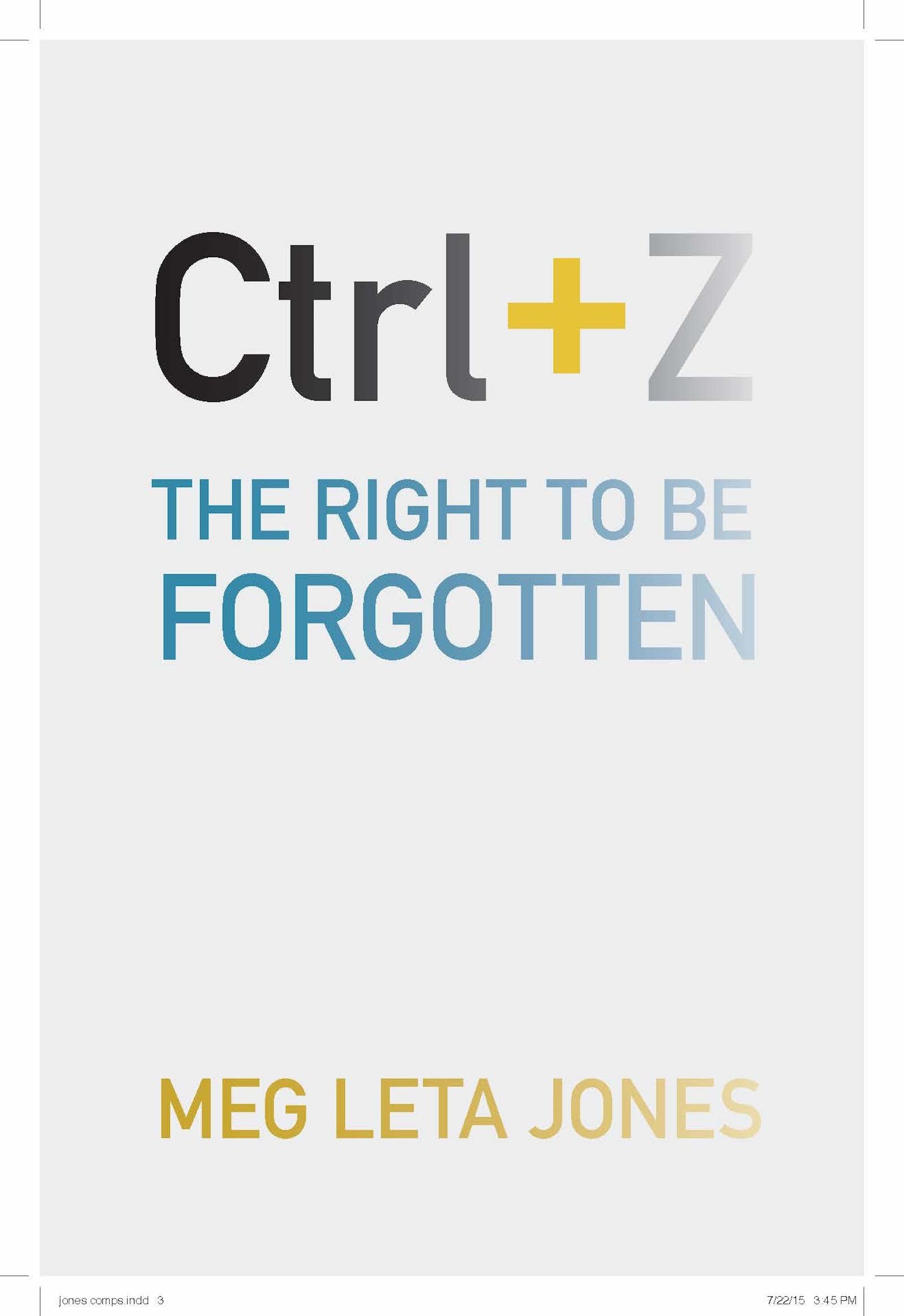 Ctrl + Z: The Right to Be Forgotten,Used