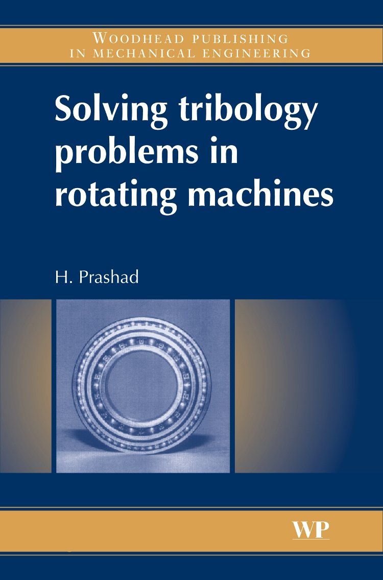 Solving Tribology Problems In Rotating Machines,Used