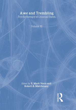 Awe and Trembling: Psychotherapy of Unusual States,Used