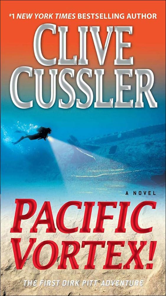 Pacific Vortex! (Dirk Pitt Adventure)