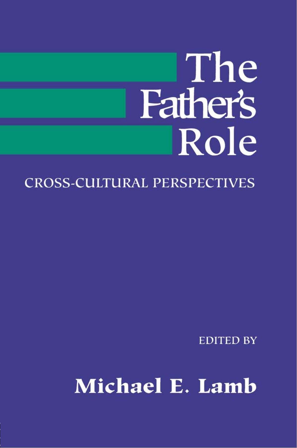 The Father'S Role: Crosscultural Perspectives,Used