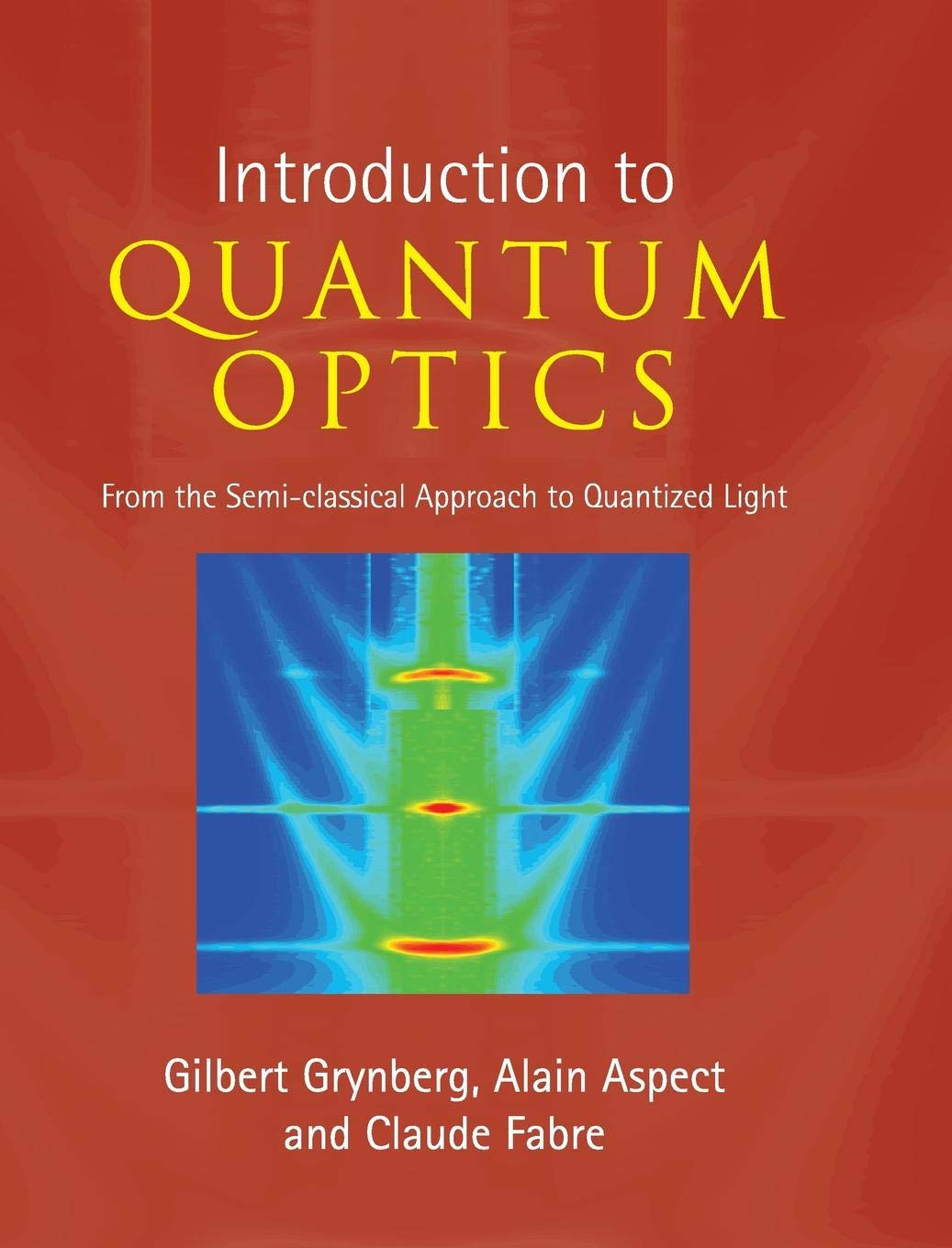 Introduction To Quantum Optics: From The Semiclassical Approach To Quantized Light,New