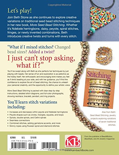 More Seed Bead Stitching: Creative Variations on Traditional Techniques,New
