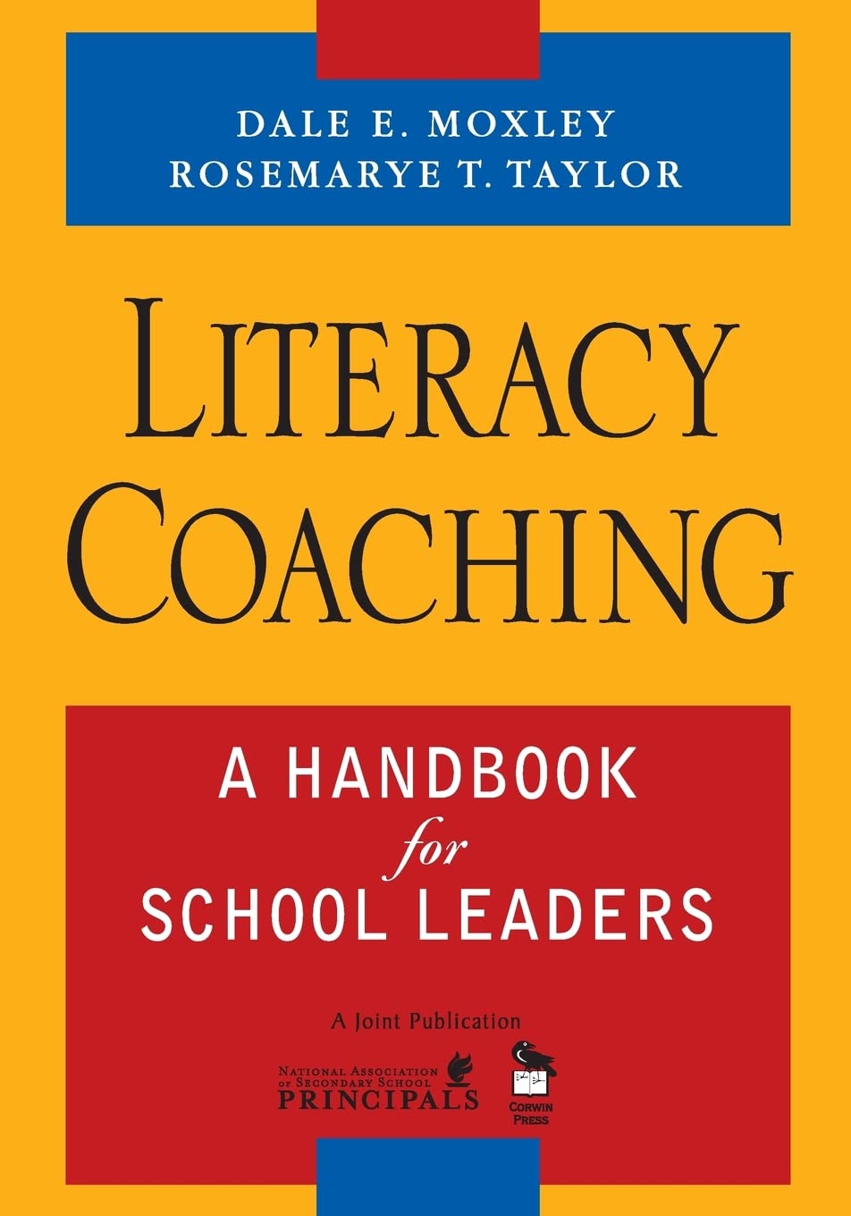 Literacy Coaching: A Handbook for School Leaders,Used