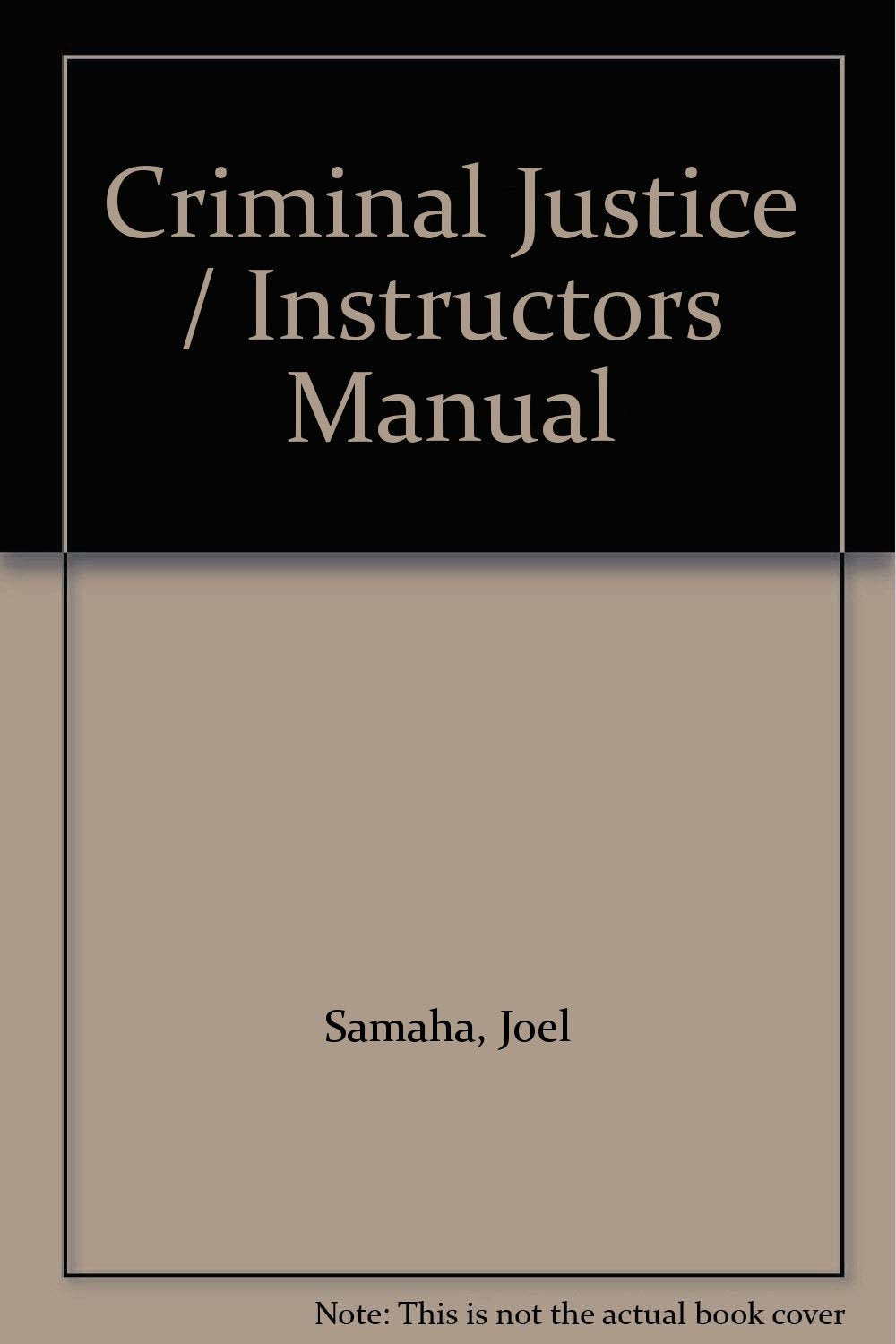 Criminal Justice / Instructors Manual,Used