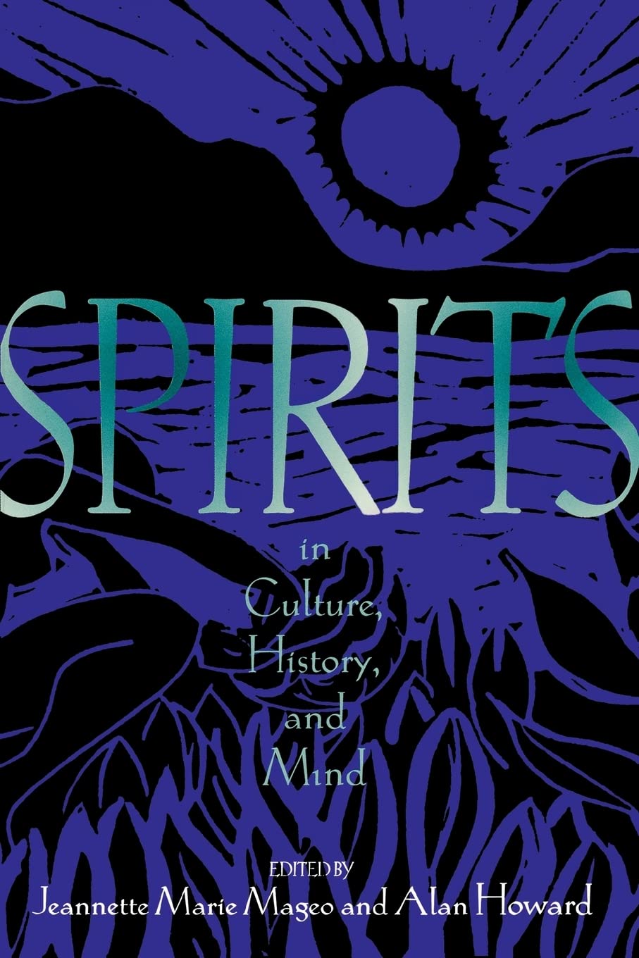 Spirits in Culture, History and Mind,New