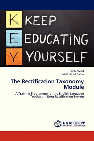 The Rectification Taxonomy Module: A Training Programme for the English Language Teachers in Error Rectification System,Used
