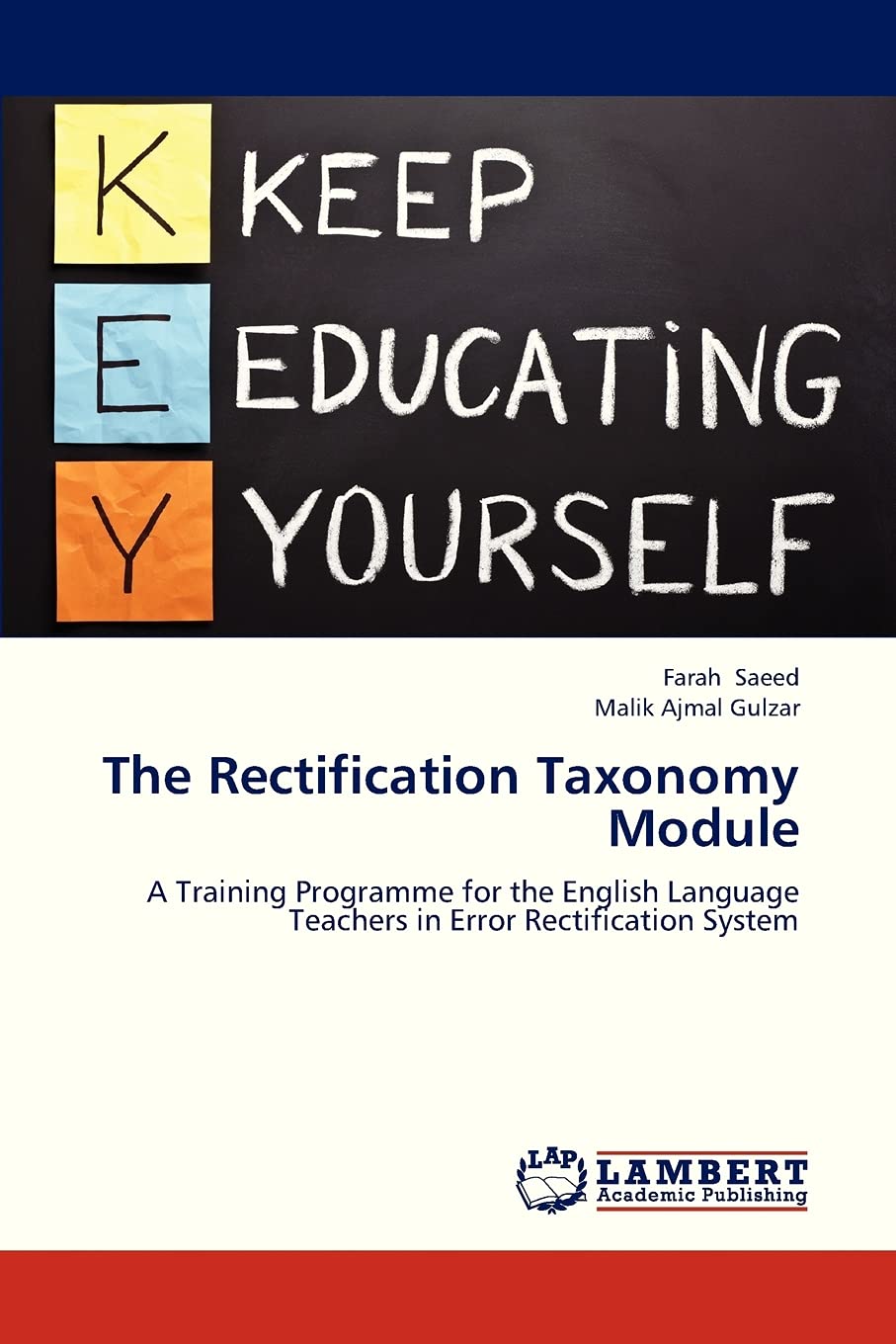 The Rectification Taxonomy Module: A Training Programme for the English Language Teachers in Error Rectification System,Used