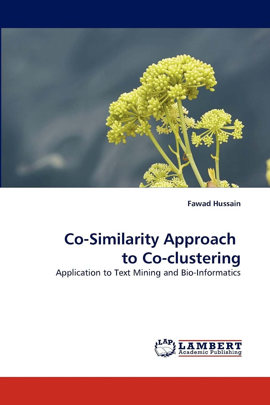 CoSimilarity Approach to Coclustering: Application to Text Mining and BioInformatics,Used