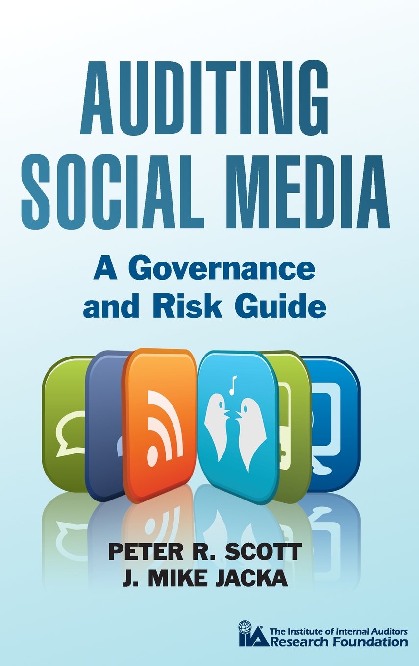 Auditing Social Media: A Governance and Risk Guide,Used