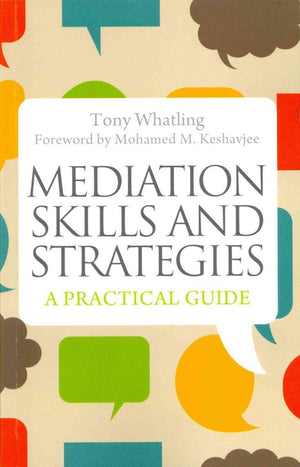 Mediation Skills And Strategies: A Practical Guide