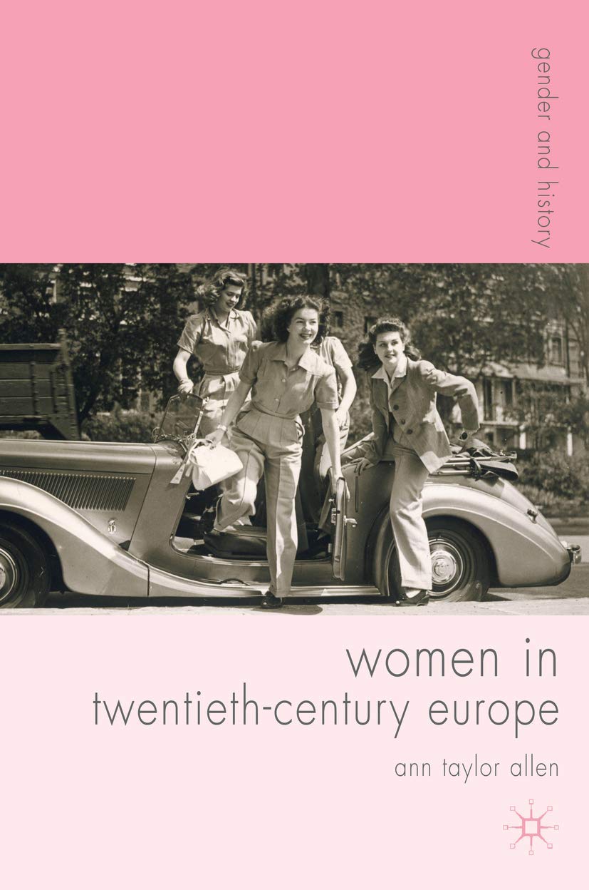 Women in TwentiethCentury Europe (Gender and History, 16),Used