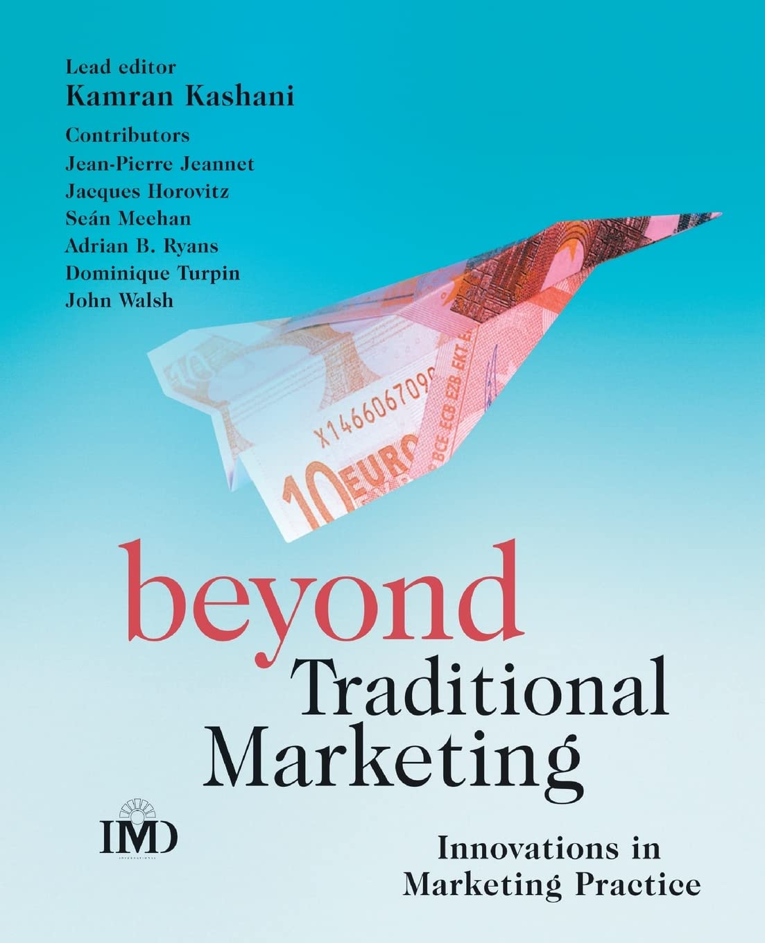 Beyond Traditional Marketing: Innovations in Marketing Practice,Used