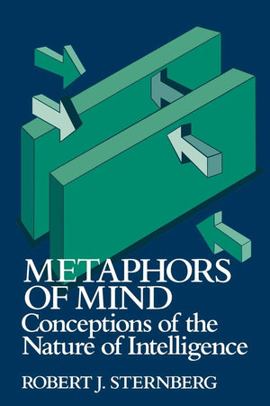 Metaphors of Mind: Conceptions of the Nature of Intelligence,Used