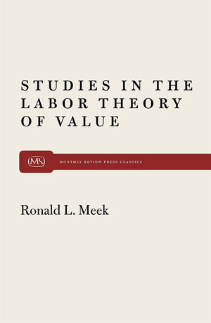 Studies in the Labor Theory of Value (Monthly Review Press Classic Titles, 28),Used