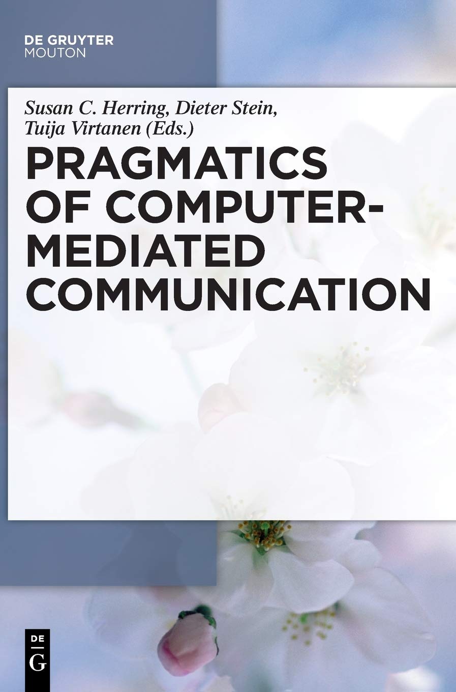 Pragmatics Of Computermediated Communication (Handbooks Of Pragmatics [Hops], 9),Used