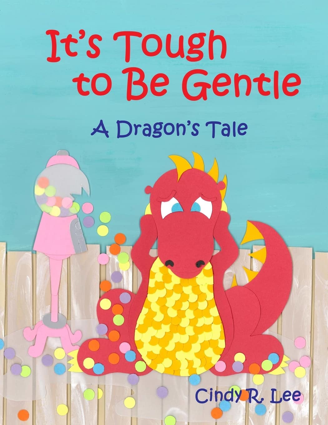 It's Tough to Be Gentle: A Dragon's Tale,Used