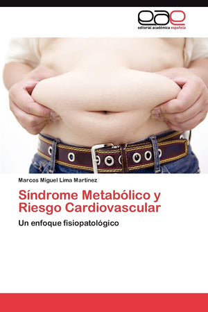 Sndrome Metablico y Riesgo Cardiovascular: Un enfoque fisiopatolgico (Spanish Edition),Used