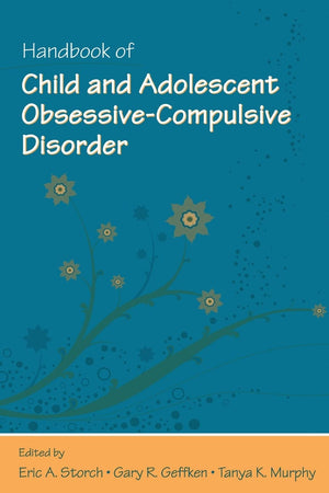 Handbook Of Child And Adolescent Obsessivecompulsive Disorder,Used