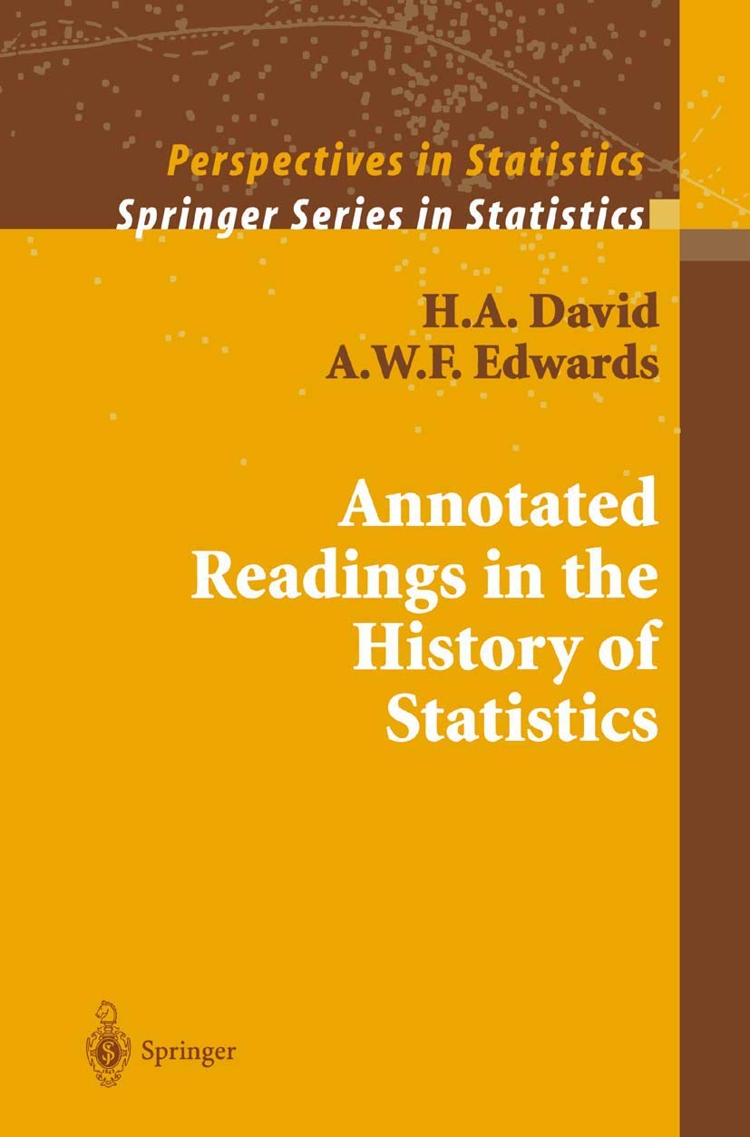 Annotated Readings in the History of Statistics (Springer Series in Statistics),Used